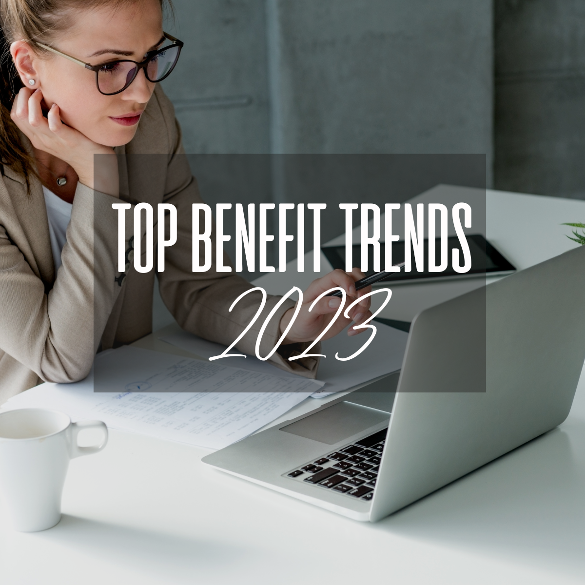 top-benefit-trends-for-2023